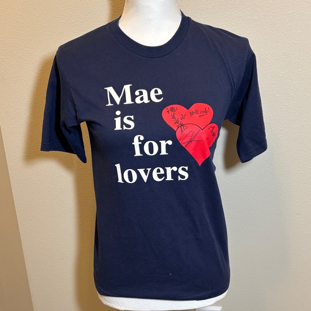 Mae is for Lovers signed t-shirt